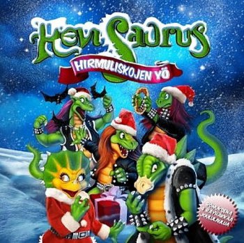 Hevisaurus - Hirmuliskojen Yo [Special Christmas Edition] (2010)
