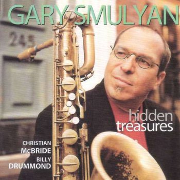 Gary Smulyan - Hidden Treasures (2006)