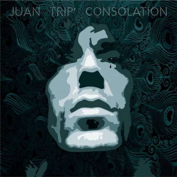 Juan Trip' - Consolation (2006)