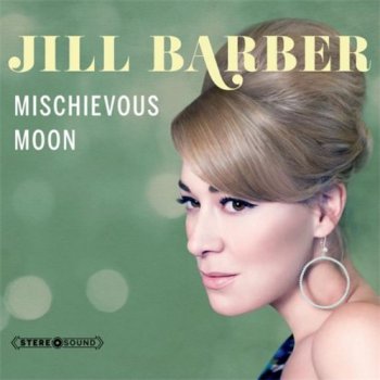 Jill Barber - Mischievous Moon (2011)