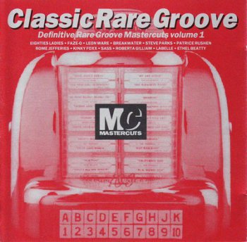 VA  Classic Rare Groove Mastercuts  Volume 1   1993
