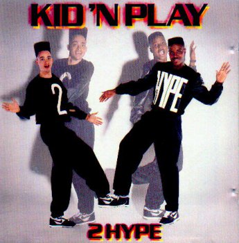 Kid 'N Play-2 Hype 1988