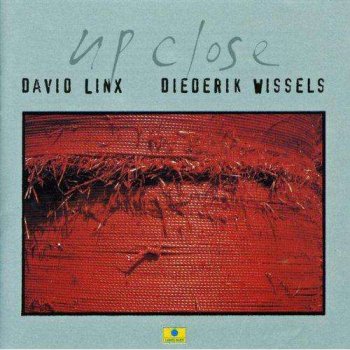 David Linx & Diederik Wissels - Up Close (1995)
