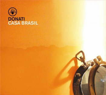 Donati - Casa Brasil (2004)