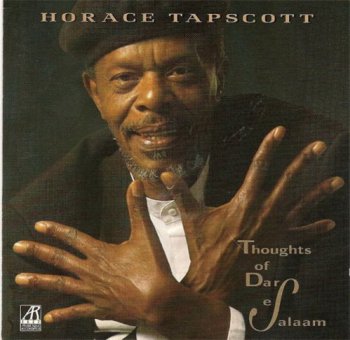 Horace Tapscott - Thoughts of Dar Es Salaam (1997)