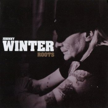 Johnny Winter - Roots (2011)