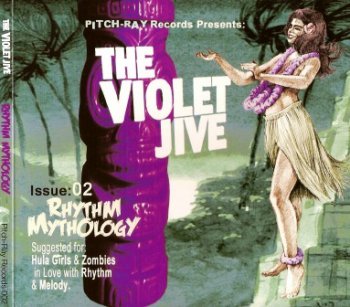 The Violet Jive - Rhythm Mythology (2011)