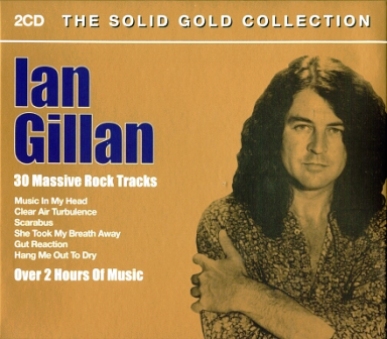 Ian Gillan - The Solid Gold Collection [2CD] (2005)