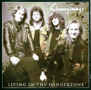 Strangeways - Living In The Danger Zone (2003)