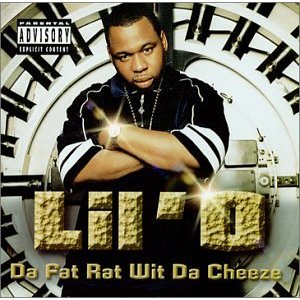 Lil O-Da Fat Rat Wit Da Cheese 2001