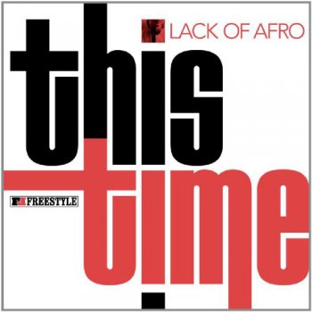 Lack Of Afro - This Time (2011)