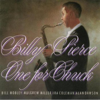 Billy Pierce - One For Chuck (1991)