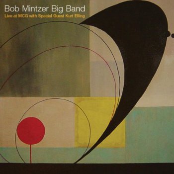 Bob Mintzer Big Band - Live At MCG (2004)
