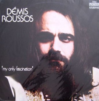 Demis Roussos - My Only Fascination (Phonodor Lp VinylRip 24/96) 1974