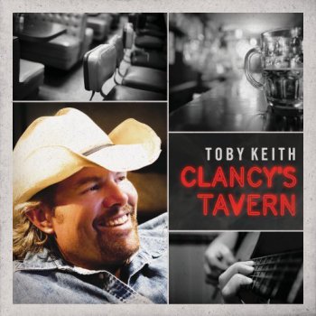 Toby Keith - Clancy's Tavern (2011)