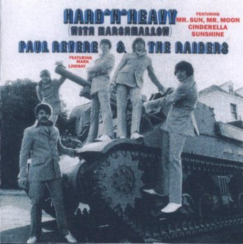Paul Revere & The Raiders - Hard 'N' Heavy (With Marshmallow) 1969 / Fruitgum 2000