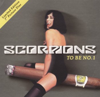 Scorpions - To Be No.1 [EastWest, Limited Edition 7" (VinylRip 24/192)] (1999)