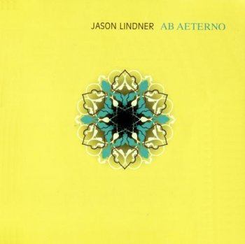 Jason Lindner - Ab Aeterno (2006)
