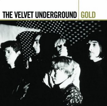 The Velvet Underground - Gold (2CD) 2005
