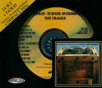 Bachman-Turner Overdrive (BTO) - Not Fragile [AFZ 24 KT + Gold CD] (2011)