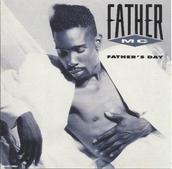 Father MC-Father's Day 1990