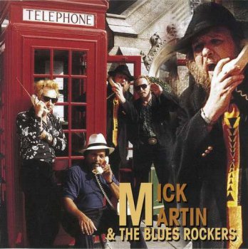 Mick Martin & The Blues Rockers - Long Distance Call (1997)