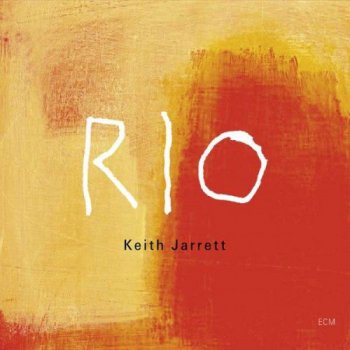 Keith Jarrett - Rio (2011)