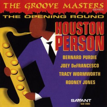 Houston Person - The Opening Round (1997)