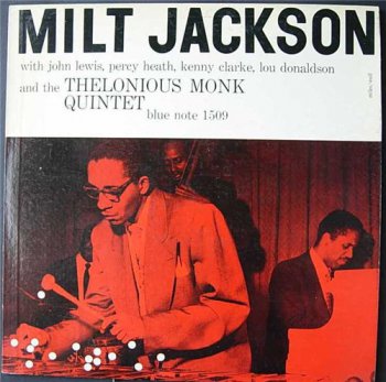 Milt Jackson - Milt Jackson & the Thelonious Monk Quintet (1989)