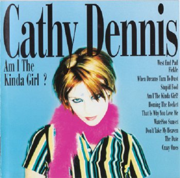 Cathy Dennis - Am I The Kinda Girl ? [Japan] (1996)