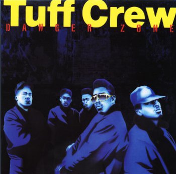 Tuff Crew-Danger Zone 1988