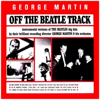George Martin and His Orchestra - Off The Beatle Track (1994)