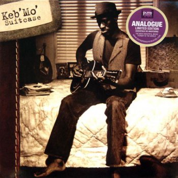 Keb' Mo' - Suitcase (Pure Pleasure Records LP VinylRip 24/96) 2006
