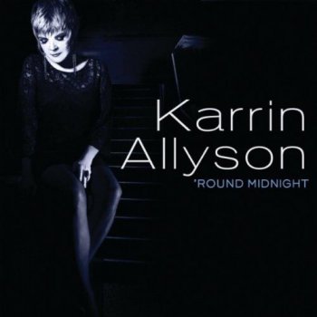 Karrin Allyson - 'Round Midnight (2011)