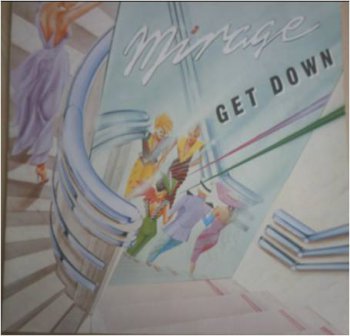 Mirage - Get Down (Vinyl, 12'') 1984
