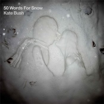 Kate Bush – 50 Words for Snow (2011)