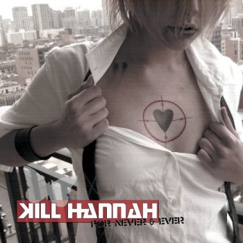 Kill Hannah - Дискография (1996-2009)