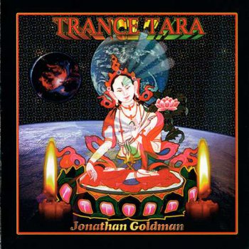 Jonathan Goldman - Trance Tara (1996)