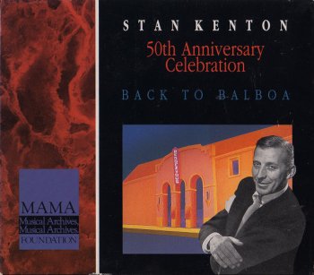 Stan Kenton - 50th Anniversary Celebration: Back To Balboa [5CD Box Set] (1991)