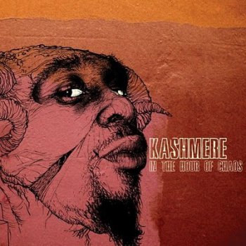 Kashmere-In The Hour Of Chaos 2007
