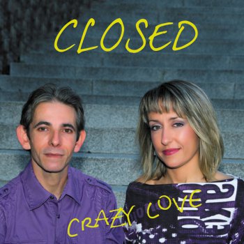 Closed - Crazy Love (Vinyl,12'') 2010