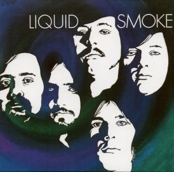 Liquid Smoke - Liquid Smoke 1970