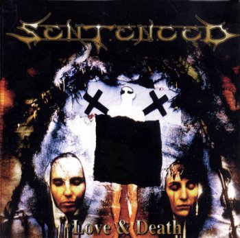 SENTENCED '1995 - Love & Death