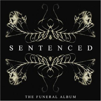 SENTENCED '2005 - The Funeral Album