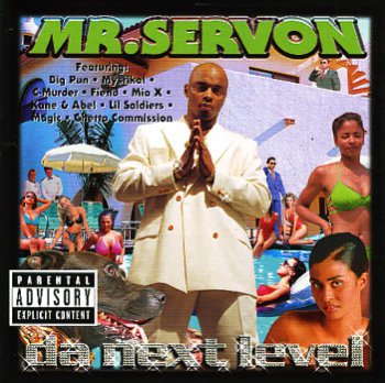 Mr. Serv-On-Da Next Level 1999