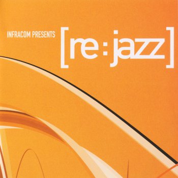 [re:jazz] - INFRACom! presents: [re:jazz] (2002)