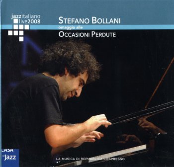 Stefano Bollani - Omaggio Alle Occasioni Perdute (2007)