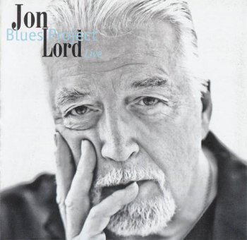 Jon Lord - Blues Project Live (2011)