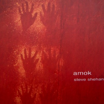 Steve Shehan - Amok (1998)