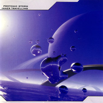 Protonic Storm - Inner Travelling 2002